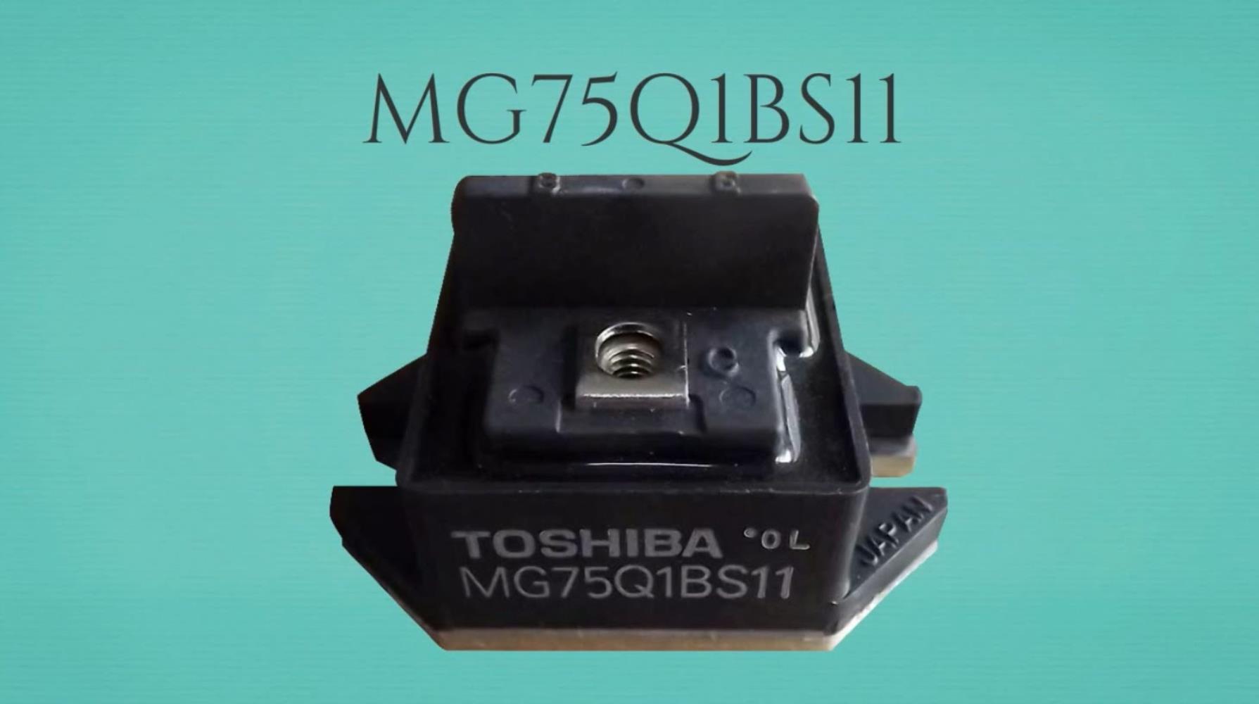 MG75Q1BS11 - Toshiba MG75Q1BS11 IGBT Modül 